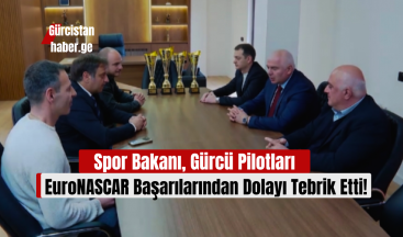 Spor Bakanı, Gürcü Pilotları EuroNASCAR Başarılarından Dolayı Tebrik Etti!