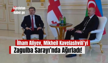 İlham Aliyev, Mikheil Kavelashvili’yi Zagulba Sarayı’nda Ağırladı!