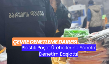 Çevre Denetleme Dairesi, Plastik Poşet Üreticilerine Yönelik Denetim Başlattı!