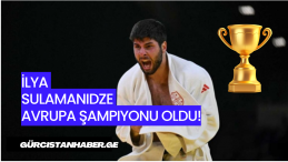 İlya Sulamanidze Avrupa Şampiyonu Oldu!