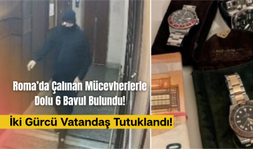 Roma’da Çalınan Mücevherlerle Dolu 6 Bavul Bulundu: İki Gürcü Vatandaş Tutuklandı!