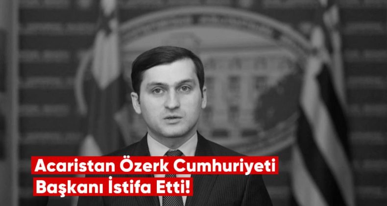 Acaristan Özerk Cumhuriyeti Hükümet Başkanı İstifa Etti