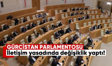 Gürcistan Parlamentosu Elektronik İletişim Yasasında Değişiklik Yaptı