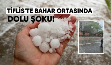 Tiflis’te Bahar Ortasında Dolu Şoku: Brcok Bölgesi Beyaza Büründü