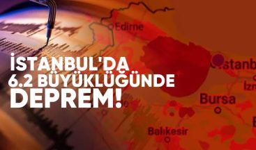 İstanbul’da 6.2 Büyüklüğünde Deprem: Megakent Sarsıldı