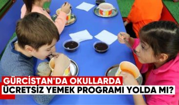 Gürcistan’da Okullarda Ücretsiz Yemek Programı Yolda mı? Bakanlık Hâlâ Değerlendiriyor