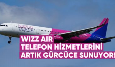 Wizz Air, Telefon Hizmetlerini ve Şikayet Başvurularını Artık Gürcüce Sunuyor
