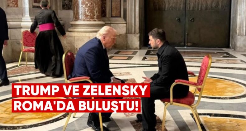 Trump ve Zelenskiy Roma’da Buluştu: “Çok Verimli Bir Görüşme”