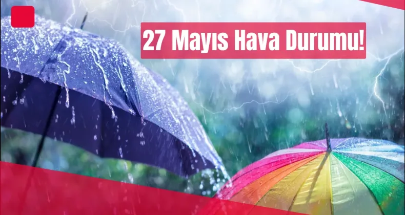 27 Mayıs Hava Durumu: Gürcistan Genelinde Yağışlara Rağmen Sıcaklıklar Yüksek Seyredecek!