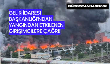Gelir İdaresi Başkanlığı’ndan Yangından Etkilenen Girişimcilere Çağrı!