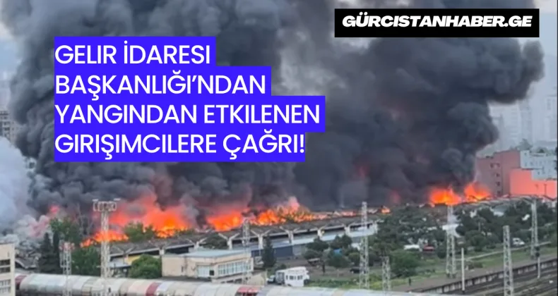 Gelir İdaresi Başkanlığı’ndan Yangından Etkilenen Girişimcilere Çağrı!
