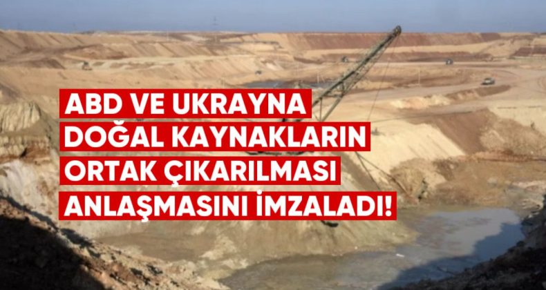 ABD ve Ukrayna, Doğal Kaynakların Ortak Çıkarılması Anlaşmasını İmzaladı