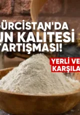 Gürcistan’da Un Kalitesi Tartışması: Yerli ve Rus Unları Karşılaştırılıyor