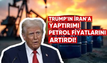 Trump’ın İran’a Yönelik Yeni Yaptırım Tehdidi Petrol Fiyatlarını %2 Artırdı