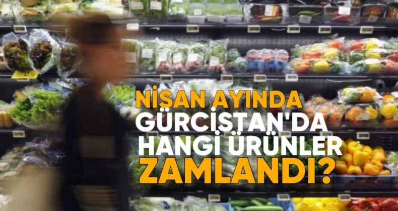 Nisan 2025’te Gürcistan’da En Fazla Hangi Ürünler Zamlandı? Limon, Lahana ve Patlıcan İlk Sırada