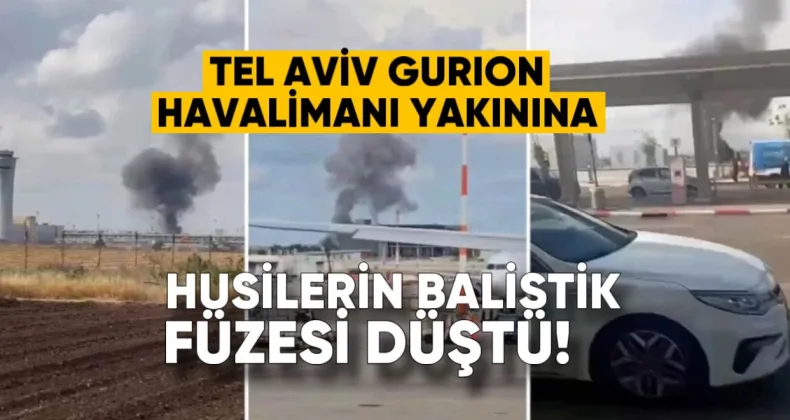 Tel Aviv Ben Gurion Havalimanı Yakınına Husilerin Balistik Füzesi Düştü: 6 Yaralı