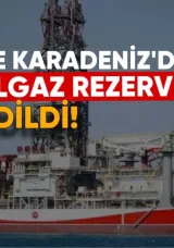 Türkiye Karadeniz’de 75 Milyar Metreküplük Yeni Doğal Gaz Rezervi Keşfetti