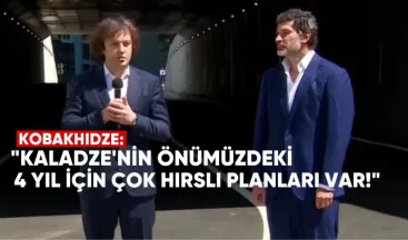 Kakhı Kaladze’nin Önümüzdeki 4 Yıl İçin Çok Hırslı ve Özenli Planları Var – Irakli Kobakhidze