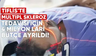 Tiflis’te Multipl Skleroz Tedavisi İçin 4 Milyon Lari Bütçe Ayrıldı