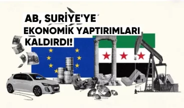 AB, Suriye’ye Ekonomik Yaptırımları Kaldırdı