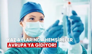 Yaz Aylarında Hemşireler Avrupa’ya Gidiyor, Ülkede Ciddi Açık Oluşuyor