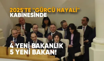 2025’te “Gürcü Hayali” Kabinesinde 4 Yeni Bakanlık ve 5 Yeni Bakan
