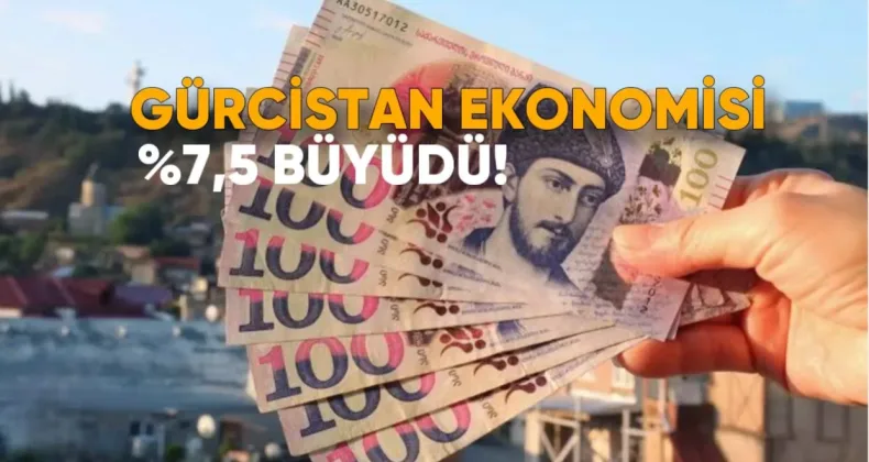 Gürcistan Ekonomisi Nisan Ayında Yüzde 7,5 Büyüdü