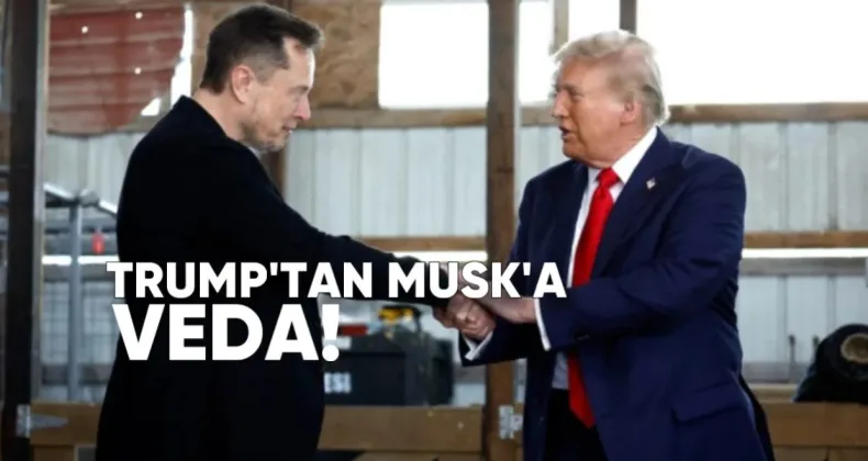 Trump’tan Musk’a Veda: İşbirliği Sürecek