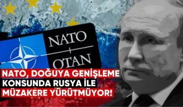 NATO, doğuya genişleme konusunda Rusya ile müzakere yürütmüyor