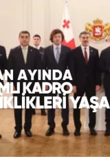 Haziran Ayında Gürcistan’da Kapsamlı Kadro Değişiklikleri Yaşandı