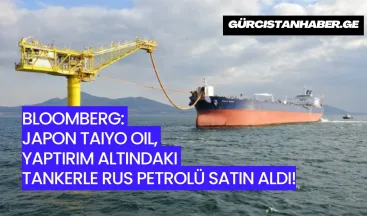 Bloomberg: Japon Taiyo Oil, Yaptırım Altındaki Tankerle Rus Petrolü Satın Aldı!