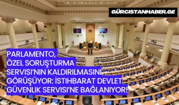 Parlamento, Özel Soruşturma Servisi’nin Kaldırılmasını Görüşüyor: İstihbarat Devlet Güvenlik Servisi’ne Bağlanıyor!