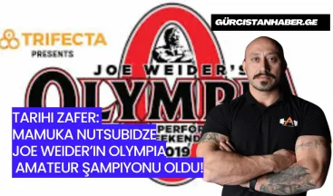 Tarihi Zafer: Mamuka Nutsubidze, Joe Weider’ın Olympia Amateur Şampiyonu Oldu!