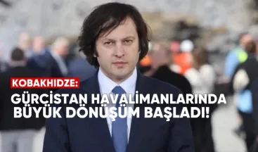 Gürcistan Havalimanlarında Büyük Dönüşüm Başladı