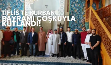 Tiflis’te Kurban Bayramı Coşkuyla Kutlandı