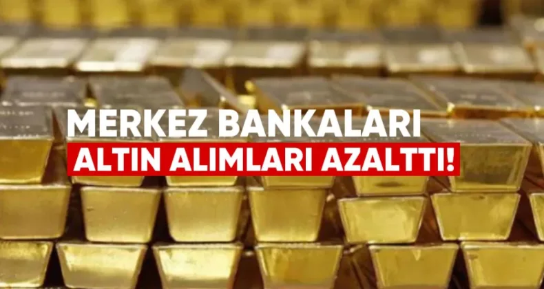 Merkez Bankaları Altın Alımlarını Azalttı