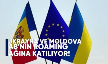 Ukrayna ve Moldova AB’nin Ücretsiz Roaming Ağına Katılıyor