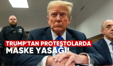 Trump’tan protestolarda maske yasağı: Artık maskeyle katılım yasaklandı
