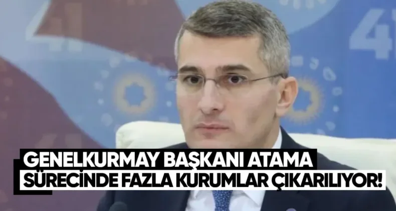 Genelkurmay Başkanı Atama Sürecinde Fazla Kurumlar Çıkarılıyor