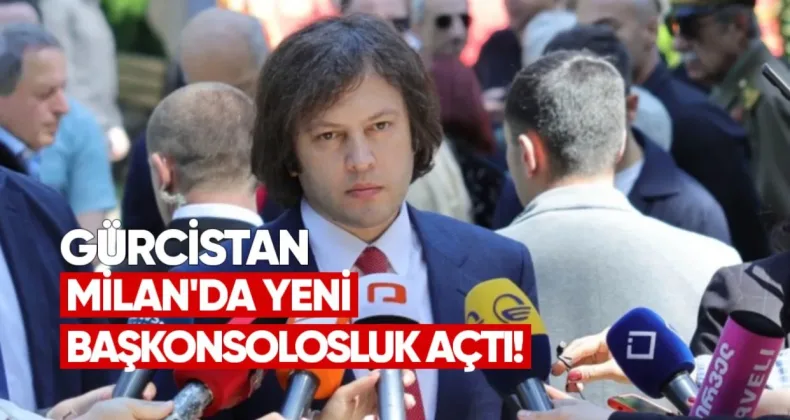 Gürcistan, Milan’da yeni başkonsolosluk açtı