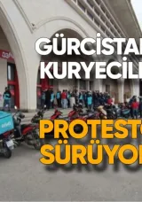 Gürcistan’da Kuryecilerin Protestosu Sürüyor: “Kapama Eylemi Yapacağız”