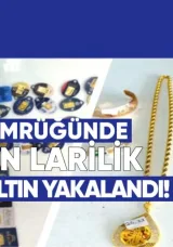 Sarp Gümrüğünde 97.5 Bin Liralık Kaçak Altın Yakalandı