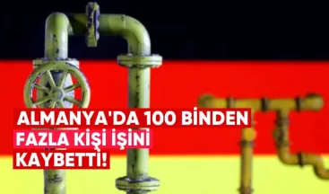Almanya’da 100 Binden Fazla Kişi İşini Kaybetti