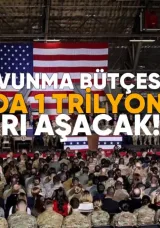 ABD Savunma Bütçesi 2026’da 1 Trilyon Doları Aşacak