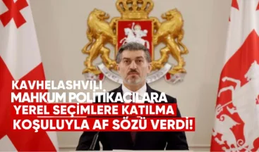 Mikheil Kavhelashvili mahkum politikacılara yerel seçimlere katılmaları koşuluyla af sözü verdi