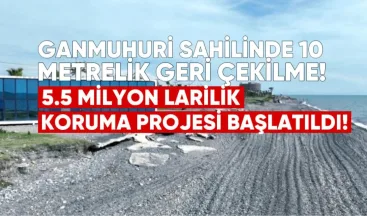 Ganmuhuri Sahilinde 10 Metrelik Geri Çekilme: 5.5 Milyon Liralık Koruma Projesi Başlatıldı