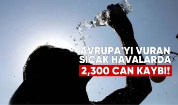 Avrupa’yı Vuran Sıcak Havalarda En Az 2,300 Can Kaybı