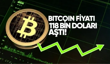Bitcoin 118 Bin Doları Aştı: Tüm Zamanların En Yüksek Seviyesi