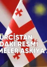 AB ile Gürcistan Arasındaki Resmi Görüşmeler Askıya Alındı: Demokrasi Geriye Gidiyor