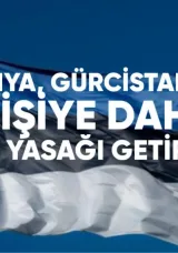 Estonya, Gürcistan’dan 19 Kişiye Daha Giriş Yasağı Getirdi